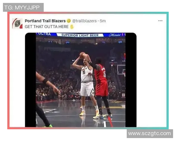 1月14日掘金与开拓者首节精彩对决回顾与分析 1月14日掘金与开拓者首节精彩对决回顾与分析